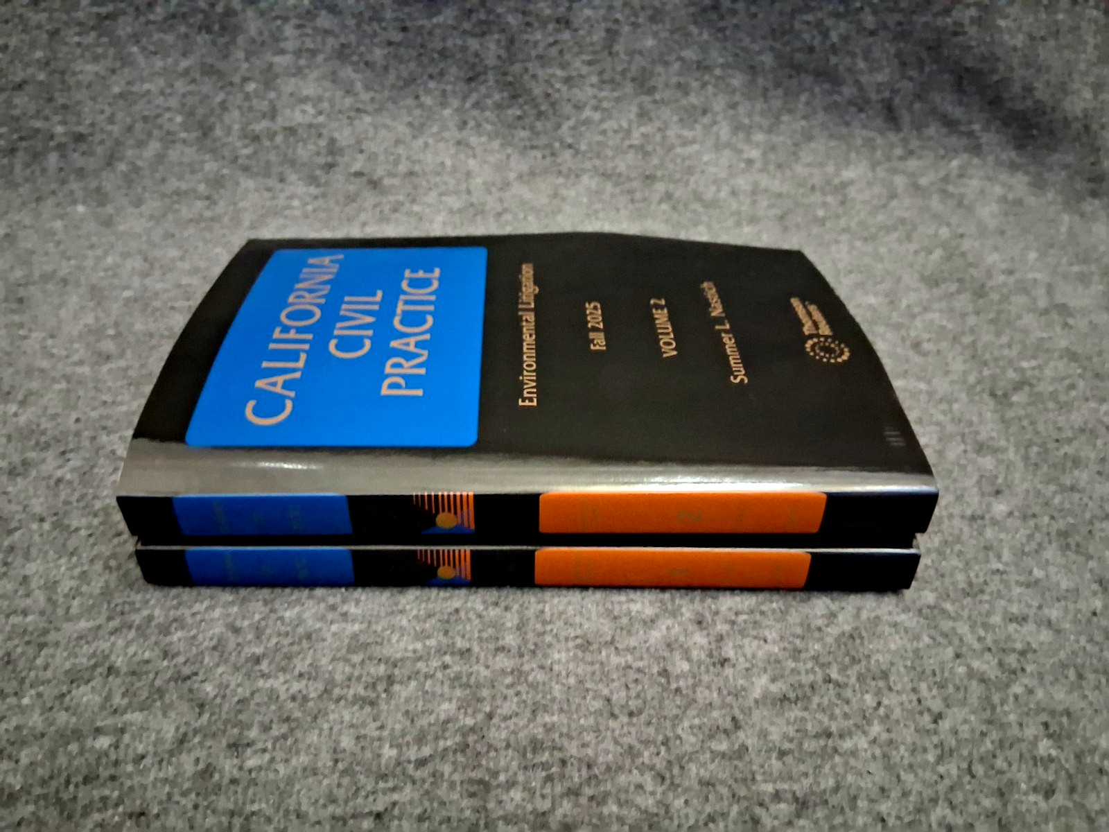 California Civil Practice Environmental Litigation 2025 THOMSON REUTERS Vols 1-2