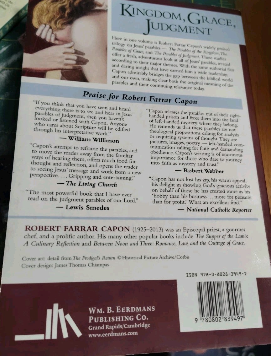 Kingdom, Grace, Judgment by Robert Farrar Capon – Paradox, Outrage, Vindication
