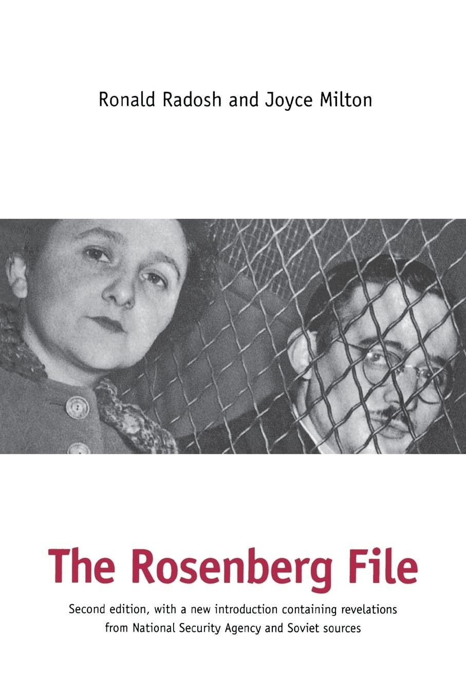 Rosenberg File: Second Edition (Updated) by Radosh