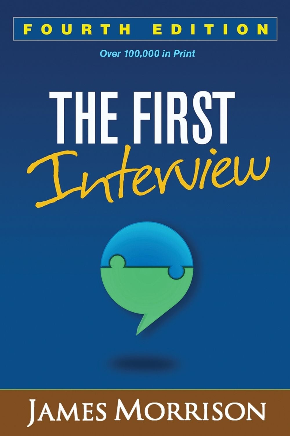 The First Interview, Fourth Edition by James Morrison (English) Paperback Book