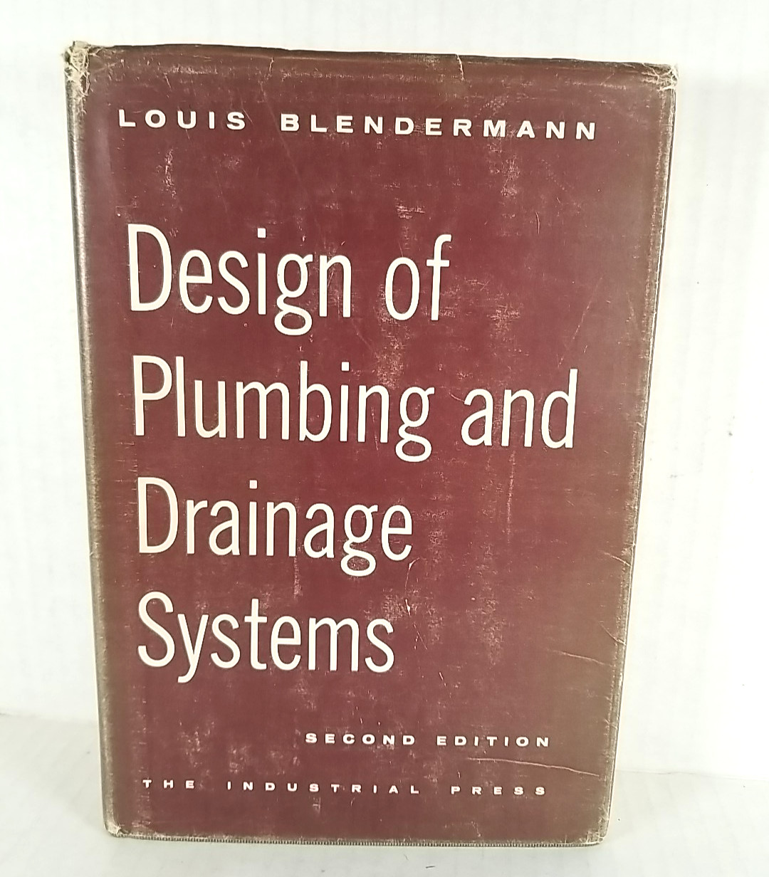 DESIGN OF PLUMBING AND DRAINAGE SYSTEMS By Louis Blendermann Hardcover 1963