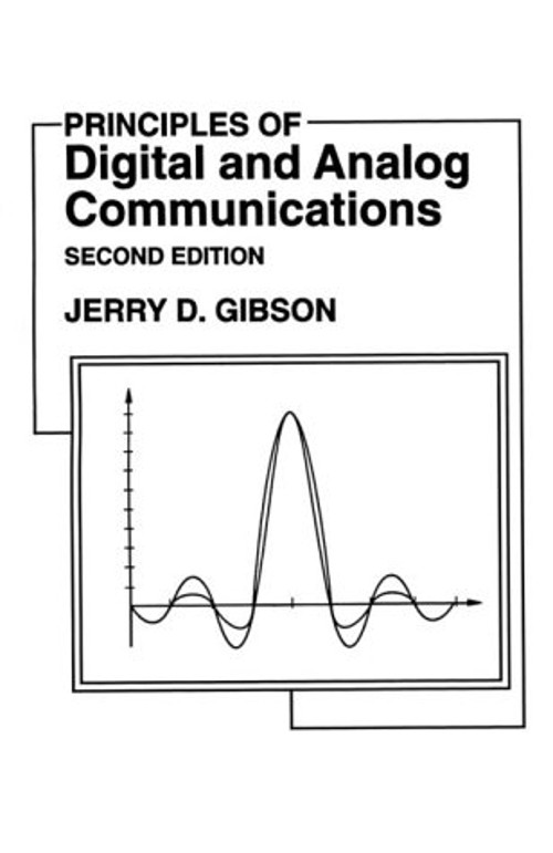 Principles of Digital and Analog Communication Hardcover Jerry D.