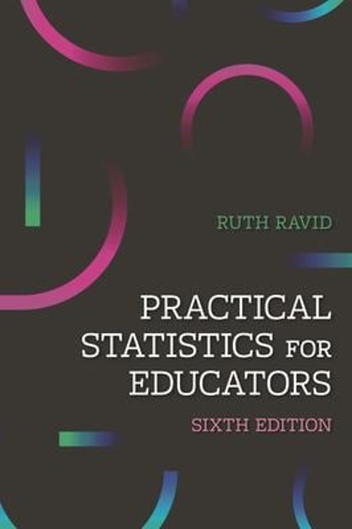 Practical Statistics for Educators Paperback Ruth Ravid