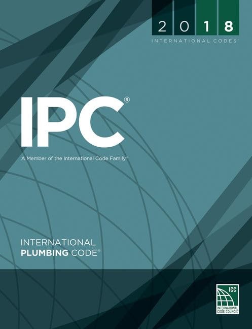 2018 INTERNATIONAL PLUMBING CODE (INTERNATIONAL CODE COUNCIL SERIES) Internation