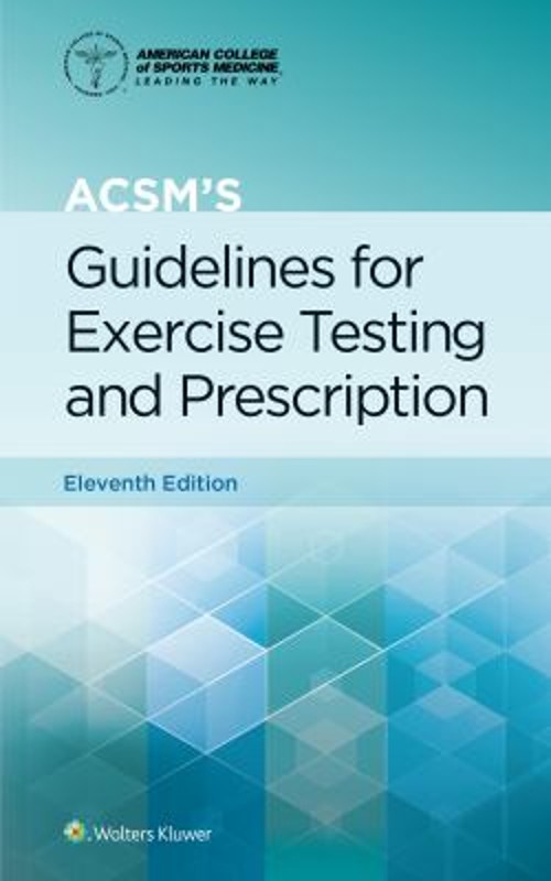 ACSM’s Guidelines for Exercise Testing and Prescription Paperback
