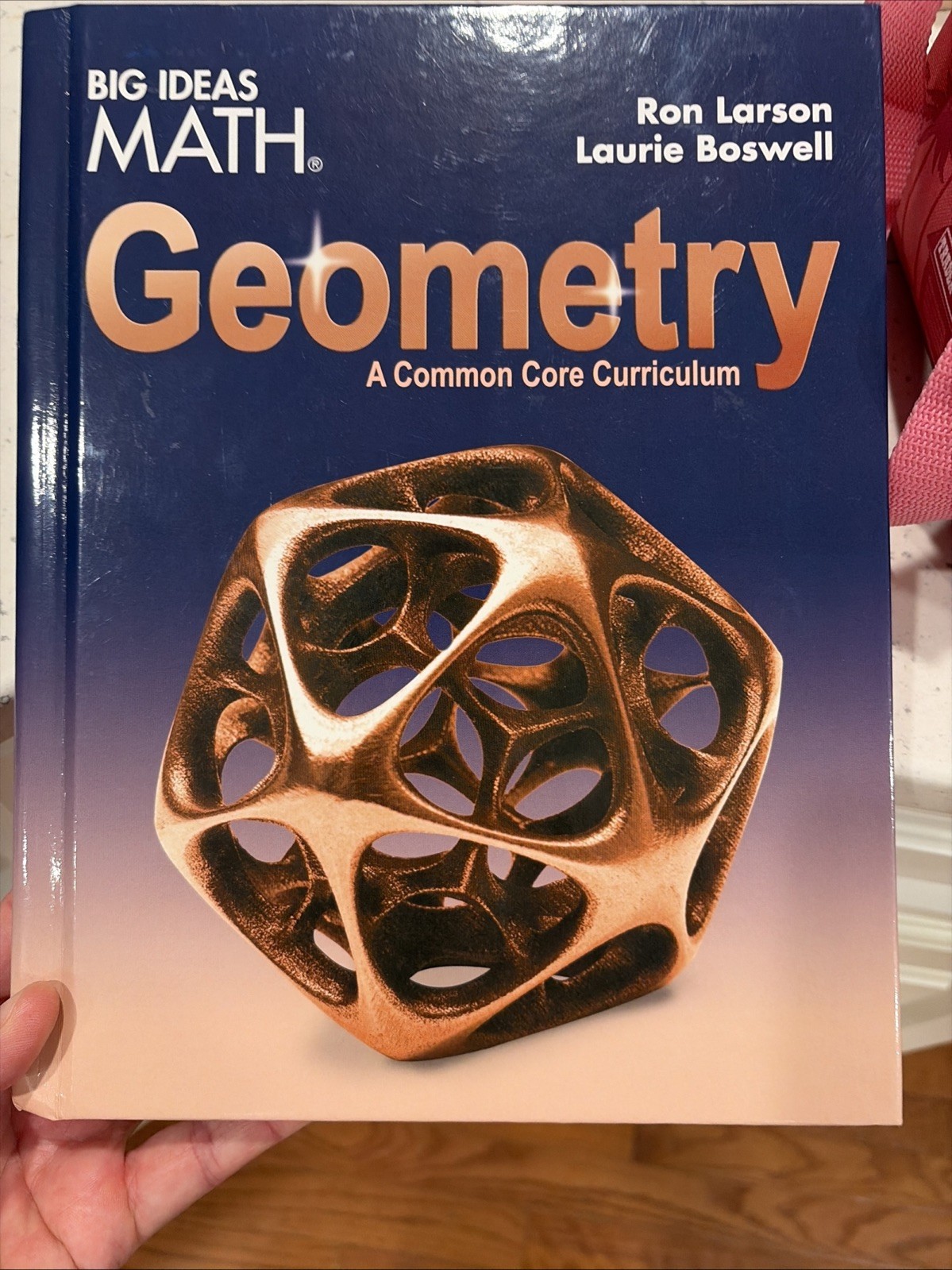 Big Ideas Math: Geometry (A Common Core Curriculum)