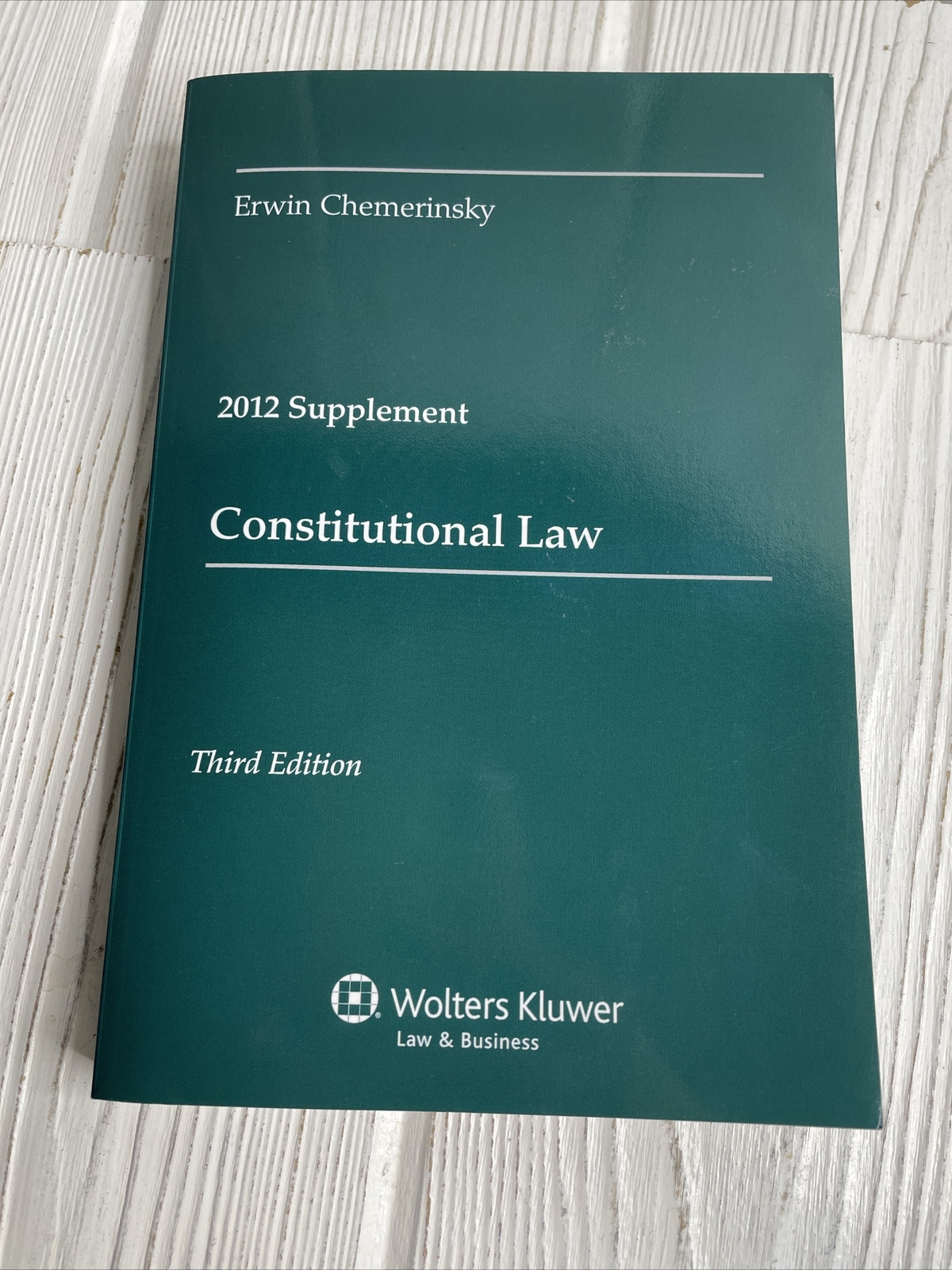 Constitutional Law 2012 Supplement by Erwin Chemerinsky (2012, Trade Paperback)