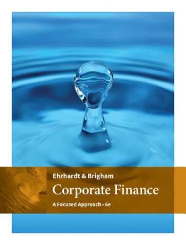 Corporate Finance: A Focused Approach – Hardcover – VERY GOOD