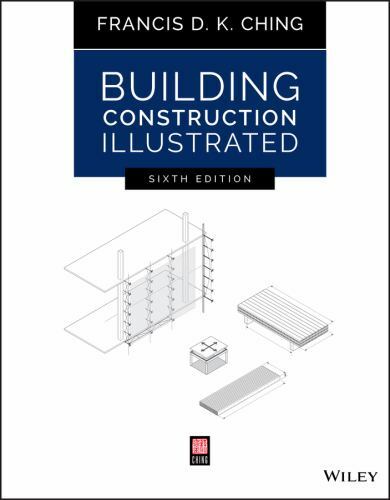Building Construction Illustrated .. Ching, Francis D. K.