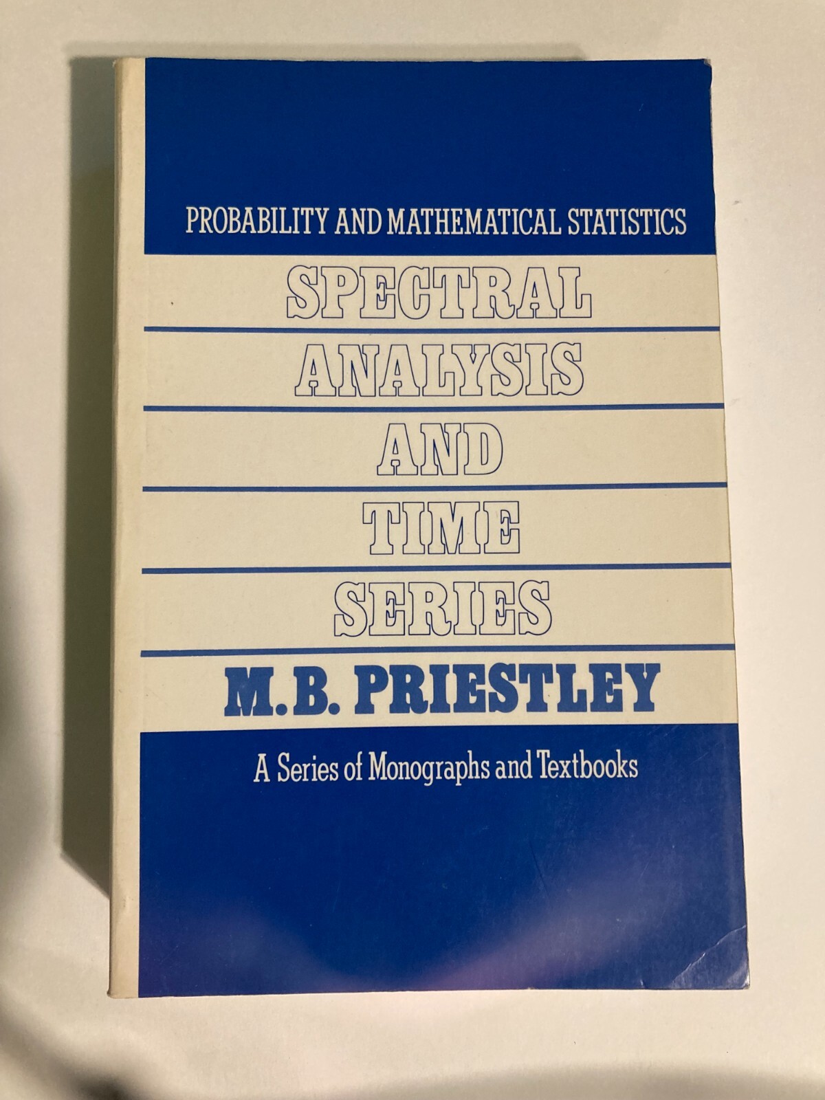 Probability and Mathematical Statistics Ser.: Spectral Analysis and Time Series,