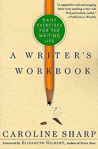 A Writer’s Workbook: Daily Exercises – Paperback, by Sharp Caroline – Very Good