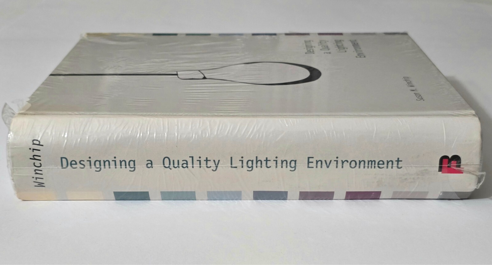 QUALITY LIGHTING ENVIRONMENT DESIGNING HC BOOK DESIGN SUSAN WINCHIP INTERIOR ART