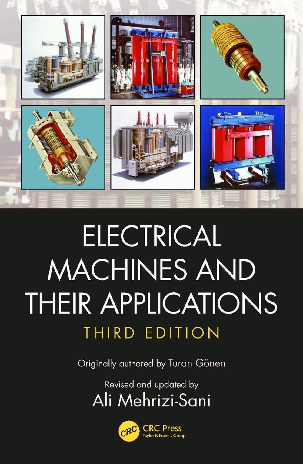 Electrical Machines and Their Applications by Turan Gonen Paperback Book