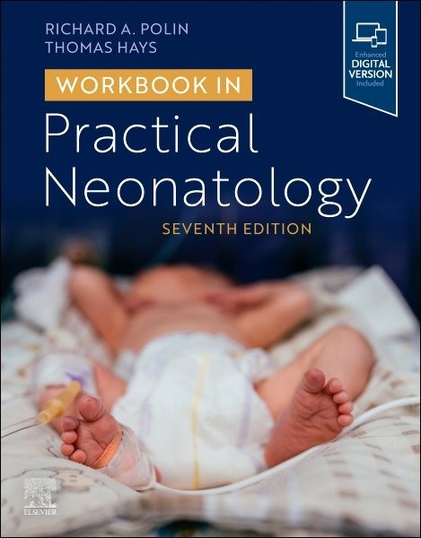 Workbook in Practical Neonatology, Paperback by Polin, Richard (EDT); Hays, T…