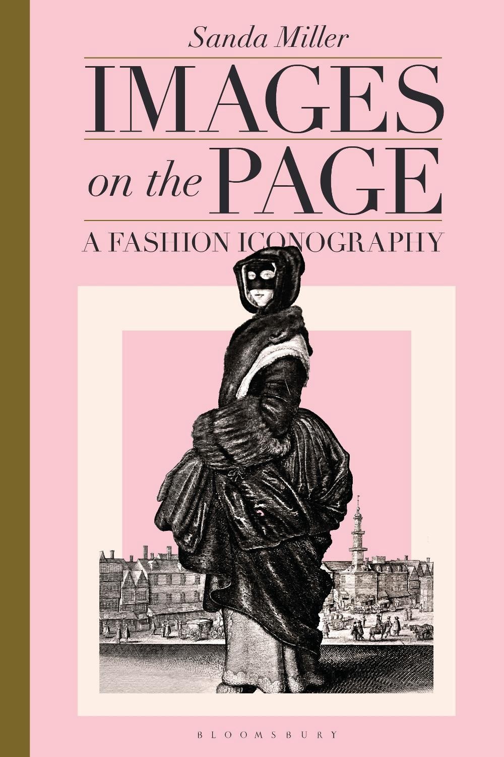 Images on the Page: A Fashion Iconography by Dr Sanda Miller (English) Paperback
