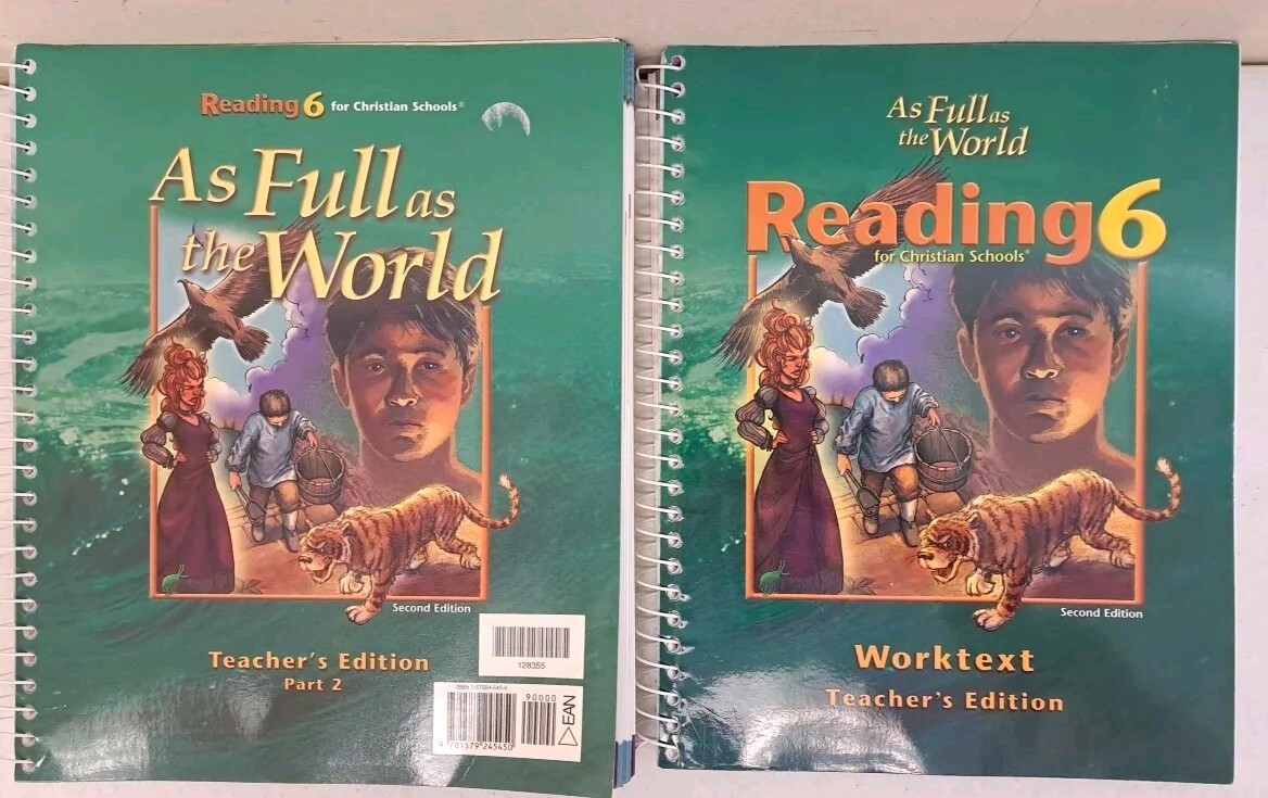 Reading 6 For Christian Schools Teacher’s Editions-Part 2 & Work Text-As Full As