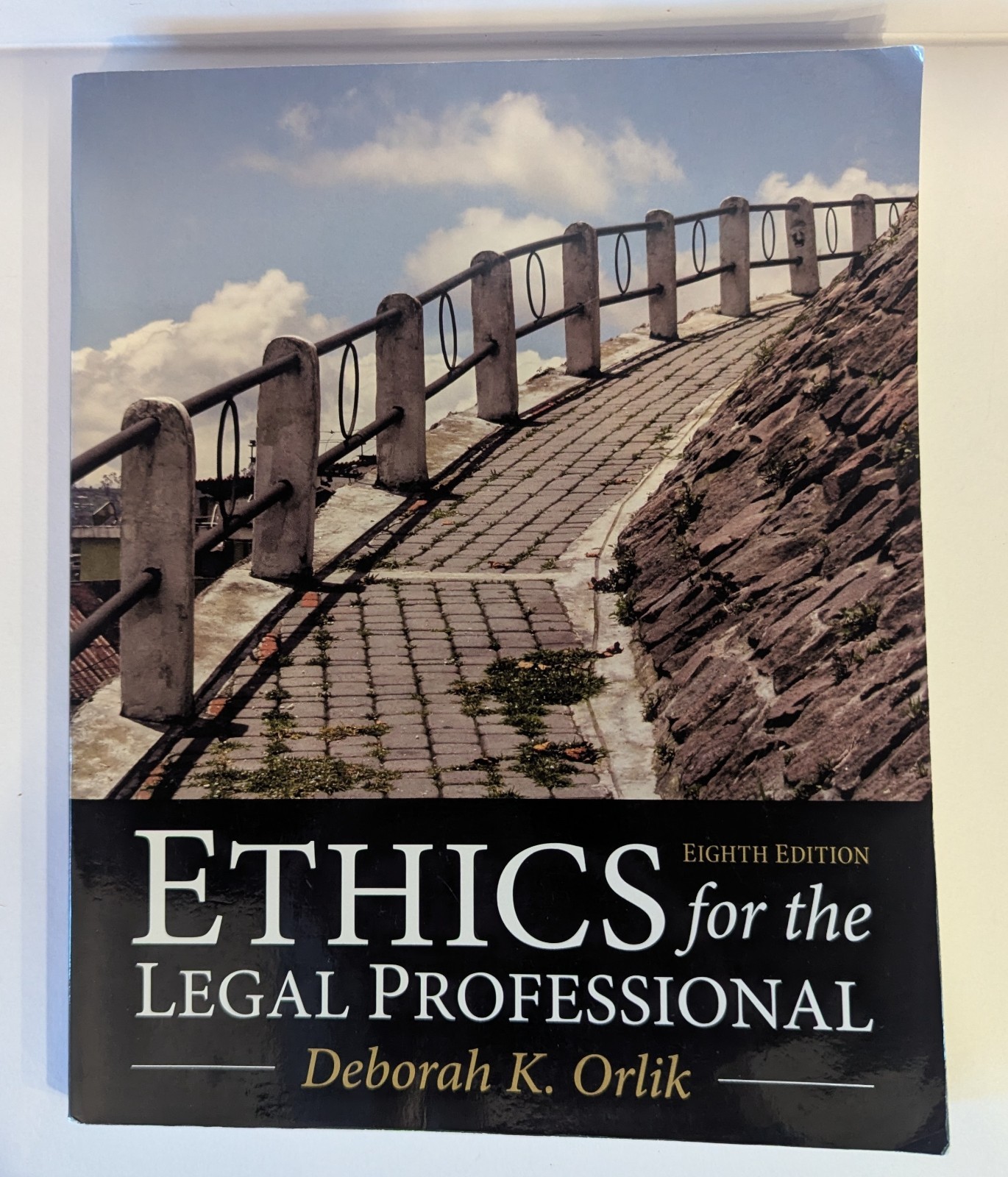 Ethics for the Legal Professional Eighth 8th Edition Deborah K. Orlik PB