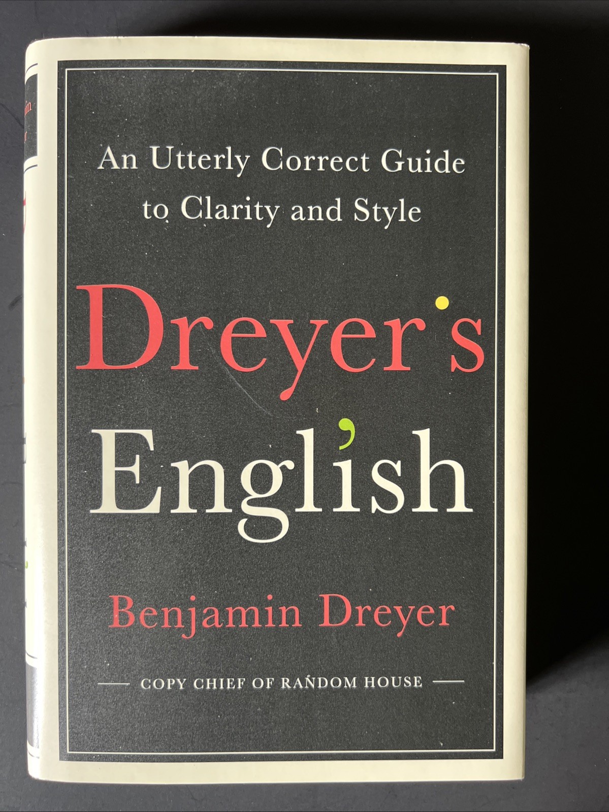 Dreyer’s English : An Utterly Correct Guide to Clarity and Style by Benjamin…