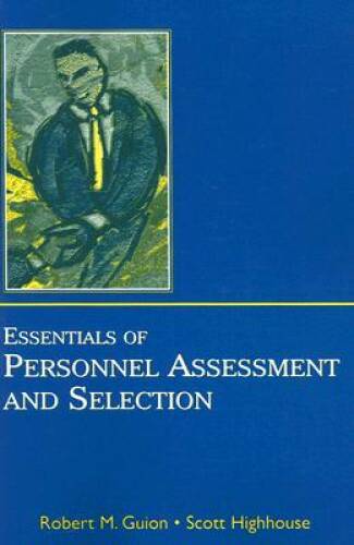 Essentials of Personnel Assessment And Selection – Paperback – VERY GOOD