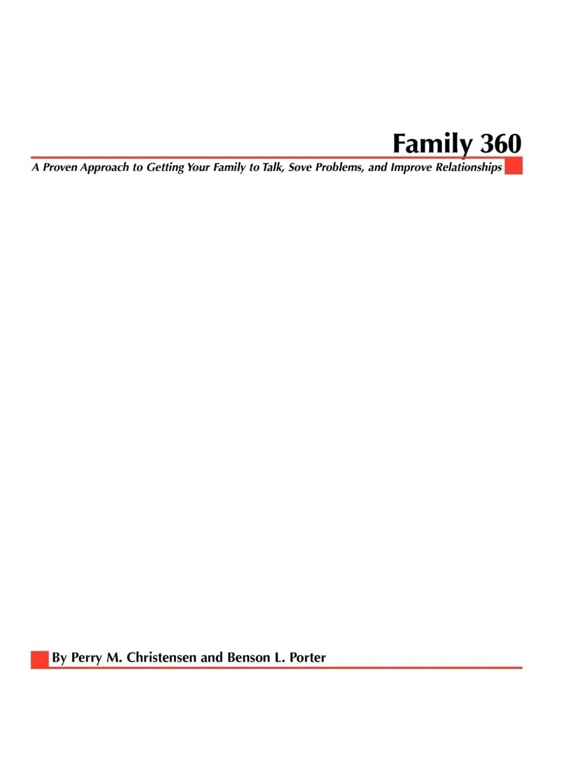 Family 360: A Proven Approach to Getting Your Family to Talk, Solve Problems, an