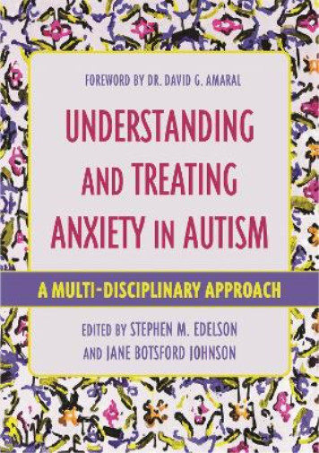 Karen Margolis Understanding and Treating Anxiety in Autism (Paperback)