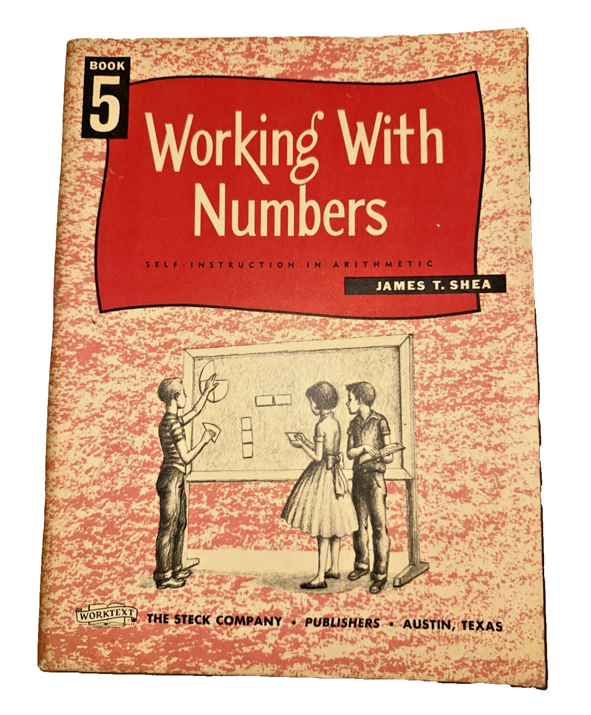 Working With Numbers Grade 5 Workbook Self-Instruction Mathematics James Shea