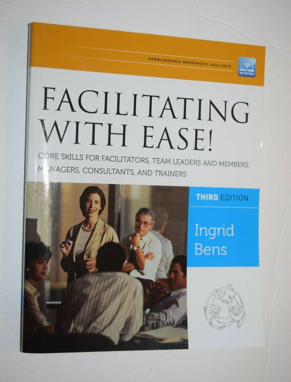 „FACILITATING WITH EASE,“ 3rd Edition, Book (8.50″“ x 11.00″), 237 Pages, New