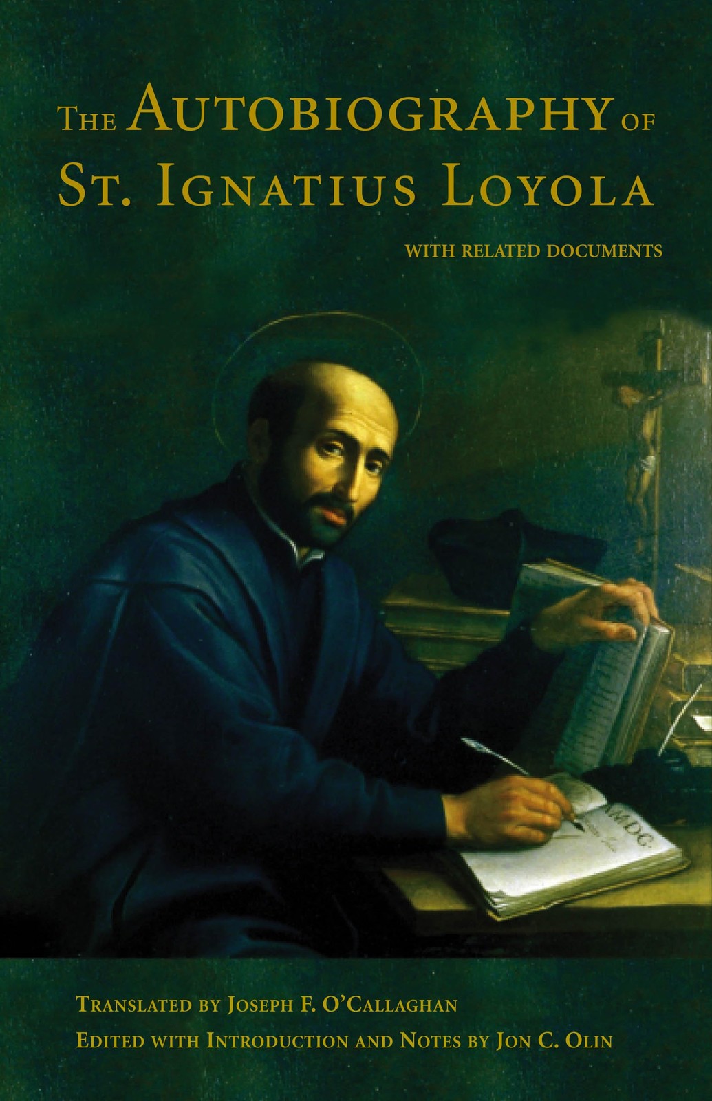 The Autobiography of St. Ignatius Loyola – Olin, John C. – Acceptable – See …