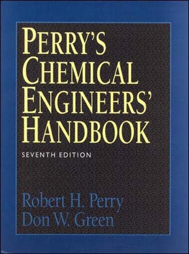 Perry’s Chemical Engineers‘ Handbook