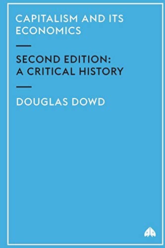 Capitalism and Its Economics – New Ed…, Dowd, Douglas