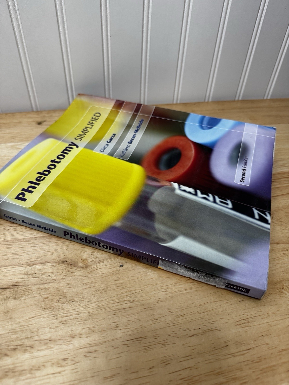 Phlebotomy Simplified by Diana Garza Second Edition Used