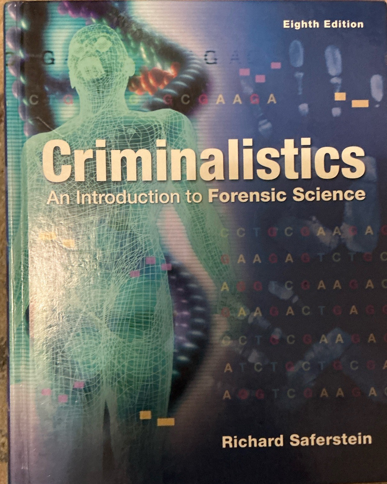 Criminalistics: Introduction to – Hardcover, by Saferstein Richard – Very Good x