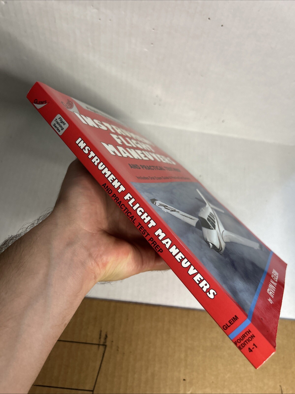 Gleim Instrument Flight Maneuvers and Practical Test Prep [4th Edition] Irvin N