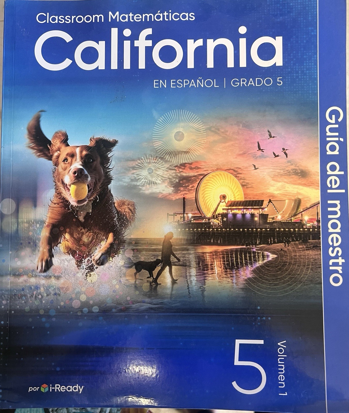 Curriculum Associates California, Grade 5, Guia Del Maestro En Español , Vol 1