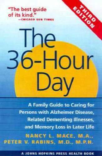 The 36-Hour Day: A Family Guide to Caring for Persons with Alzheimer – VERY GOOD