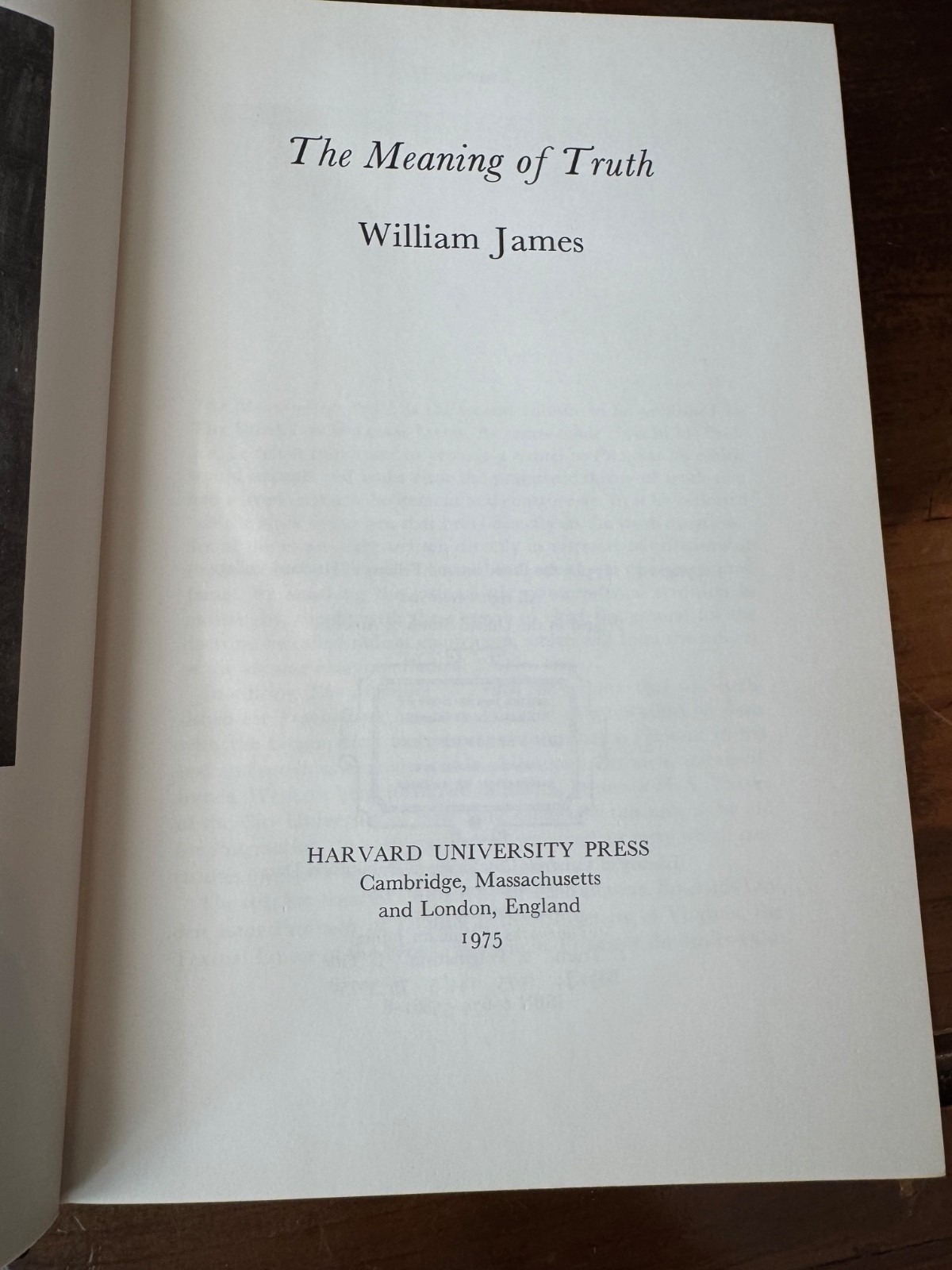 The Meaning of Truth (The Works of William James) By Fredson Bowers – HC w/ DJ