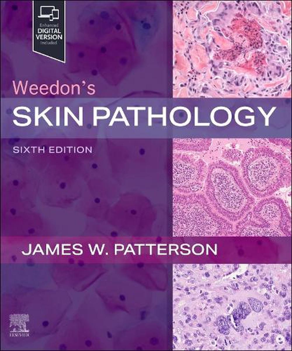 Weedon’s Skin Pathology by James W. Patterson Hardcover Book