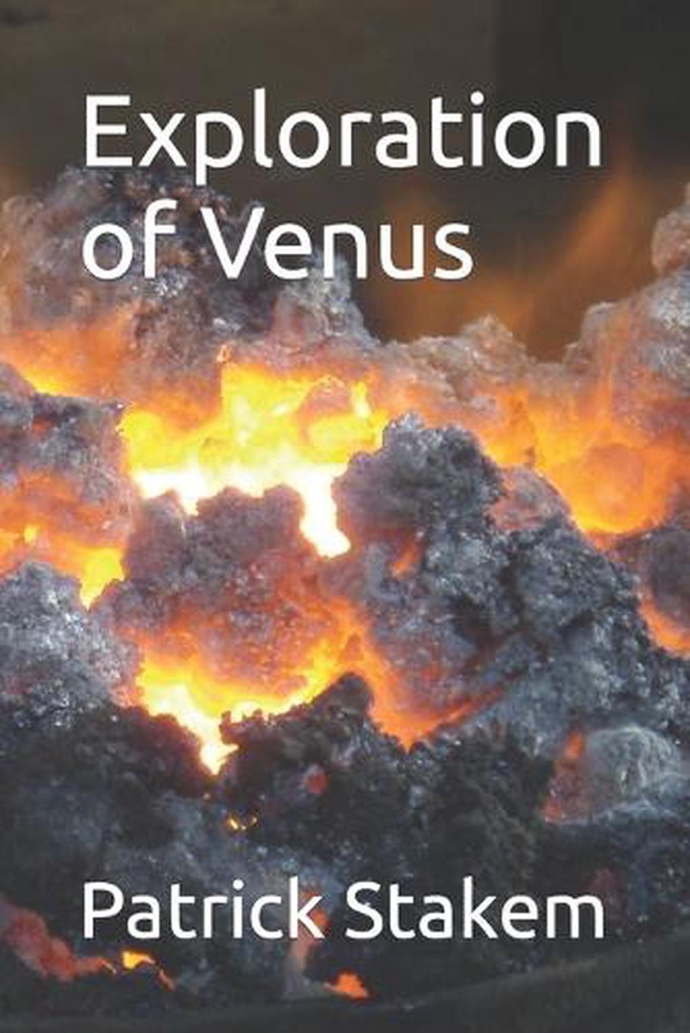 Exploration of Venus by Patrick Stakem (English) Paperback Book