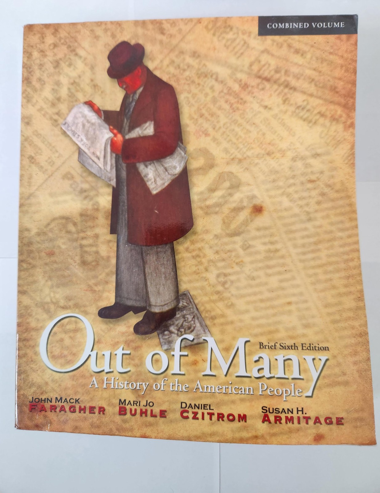 Out of Many: A History of the American People, Brief Edition, Combined Volum…