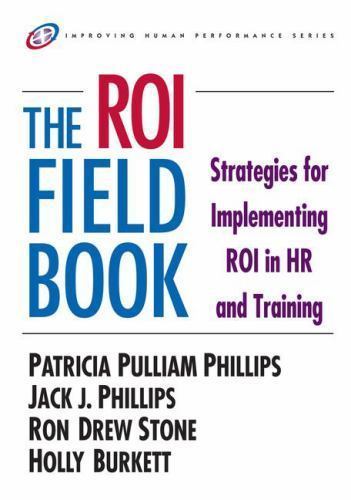 The Roi Fieldbook [With CDROM] by Phillips, Patricia