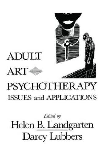 Adult Art Psychotherapy: Issues and Applications – Hardcover – VERY GOOD