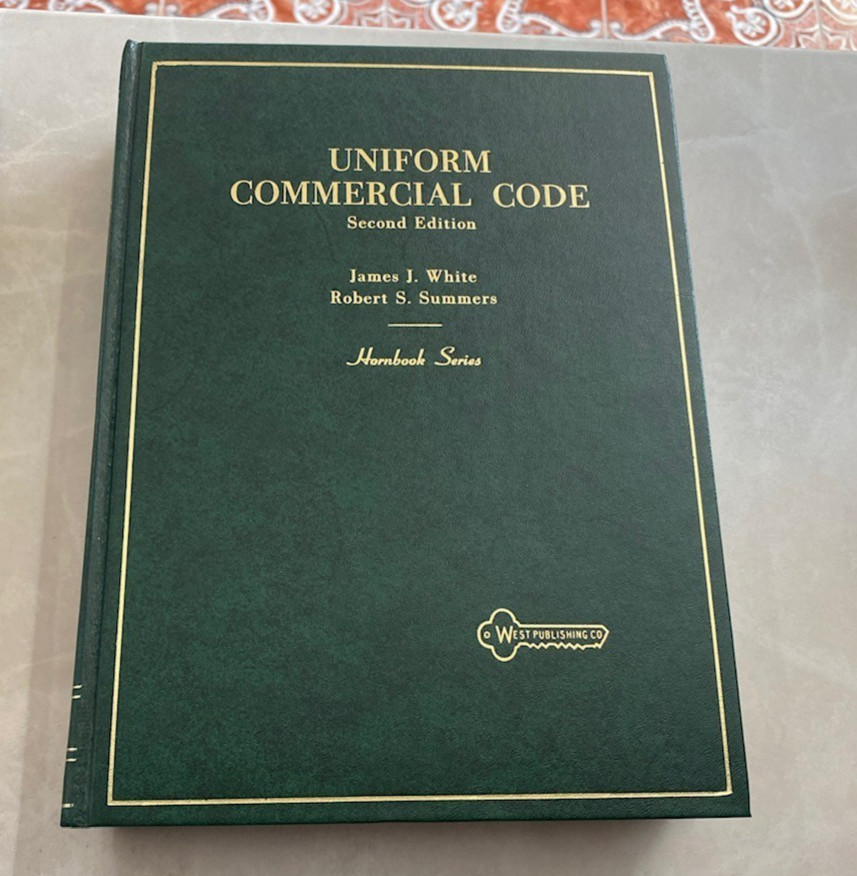 Uniform Commercial Code White & Summers Second Edition 1980