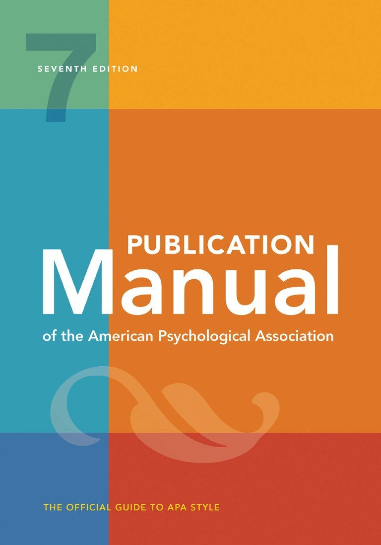 Publication Manual (OFFICIAL) 7th Edition of the American Psychological Associ..