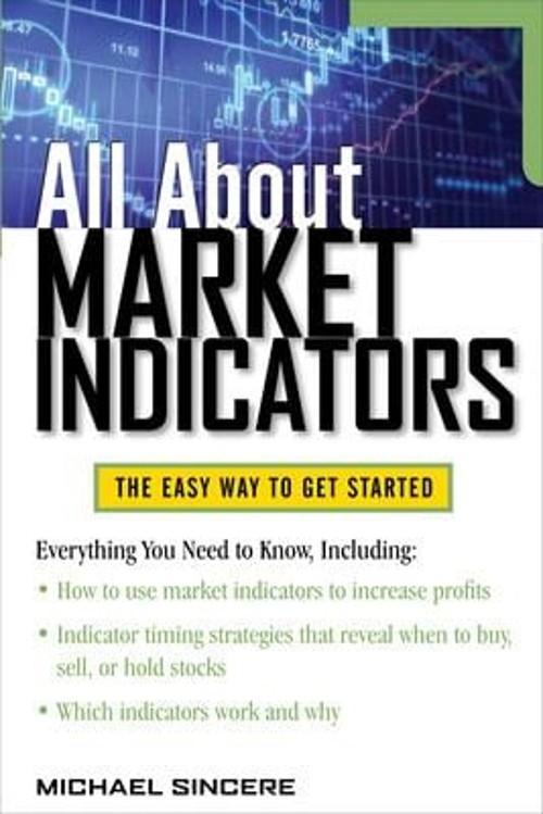 All about Market Indicators Paperback Michael Sincere