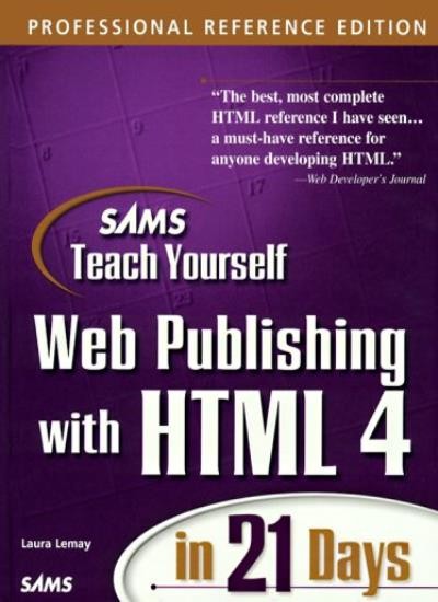 Sam’s Teach Yourself Web Publishing With Html 4 in 21 Days (Teac