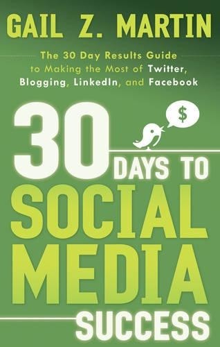 Gail Z. Martin 30 Days to Social Media Success (Paperback)