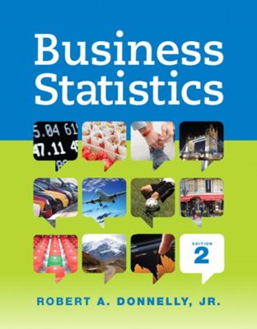 Business Statistics Hardcover Robert, Jr. Donnelly