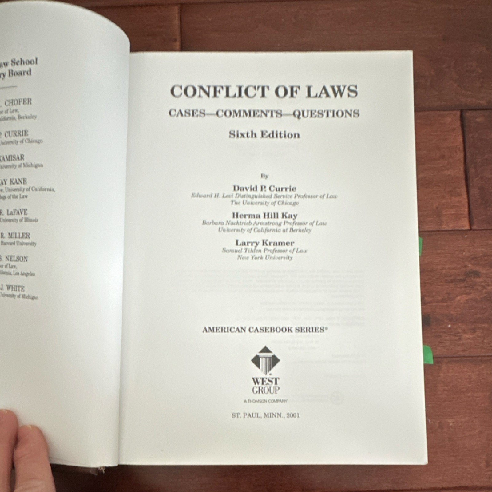 Conflict of Laws Sixth Edition Currie Kay Kramer West Group 2001 Hardcover