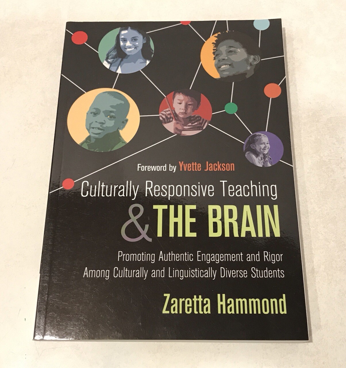 Culturally Responsive Teaching & The Brain: Authentic Engagement Diverse Student