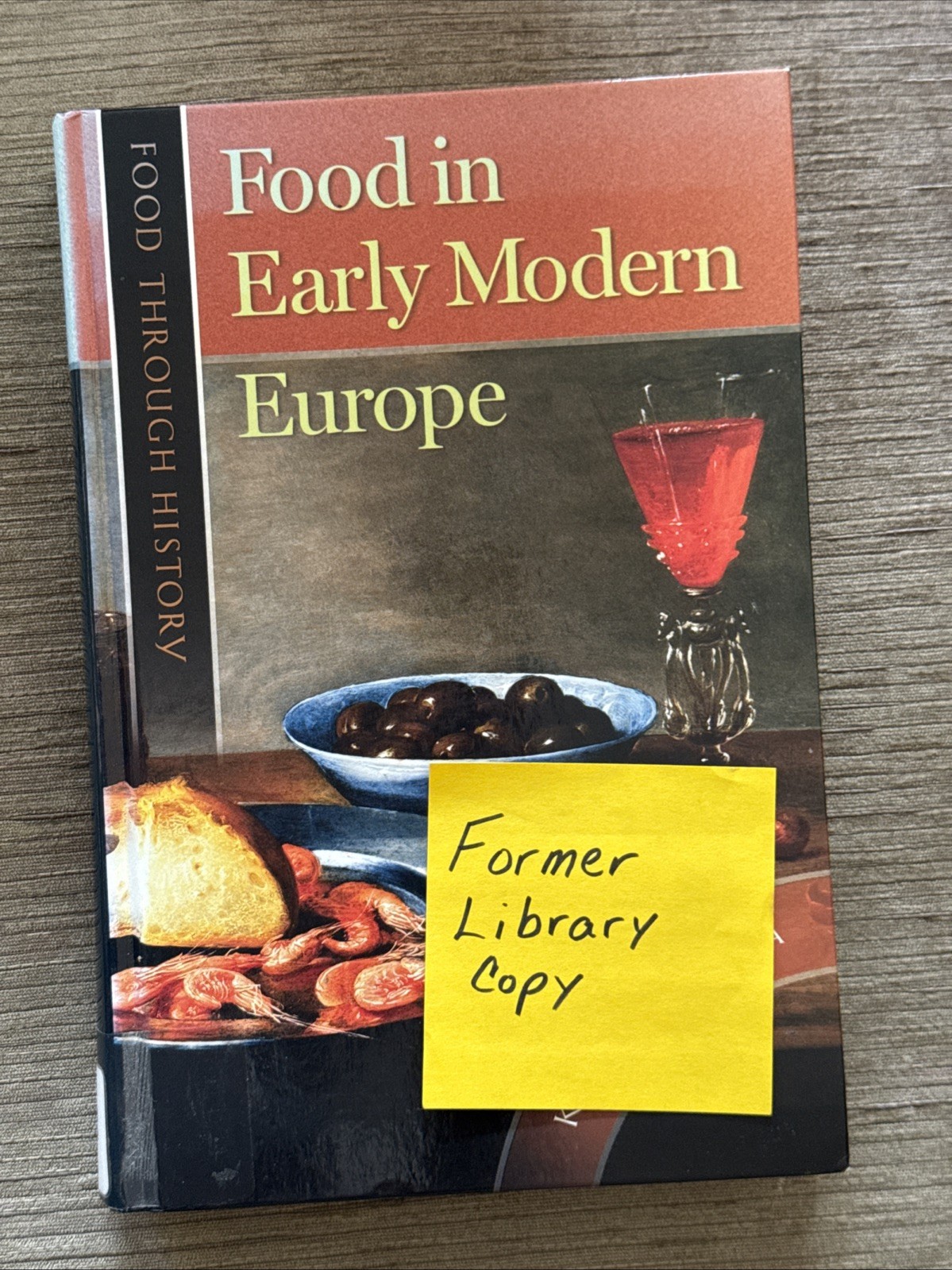 Food in Early Modern Europe by Ken Albala (2003, Hardcover) Ex Library Copy